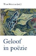 Geloof in poëzie - Johan Goud, Pieter Korbee