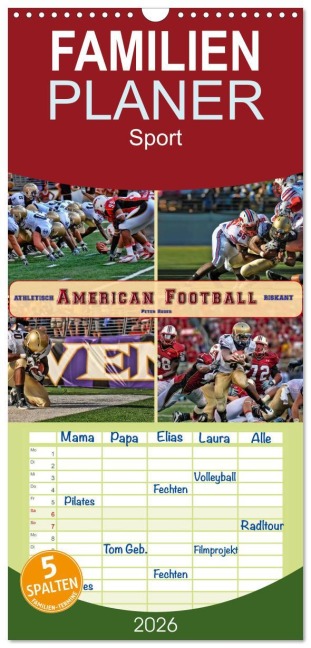 Familienplaner 2026 - American Football - athletisch und riskant mit 5 Spalten (Wandkalender, 21 x 45 cm) CALVENDO - Peter Roder