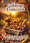 Cover-Bild zum Titel 'Goldene Erntezeit' von 'Fabian Kluge'