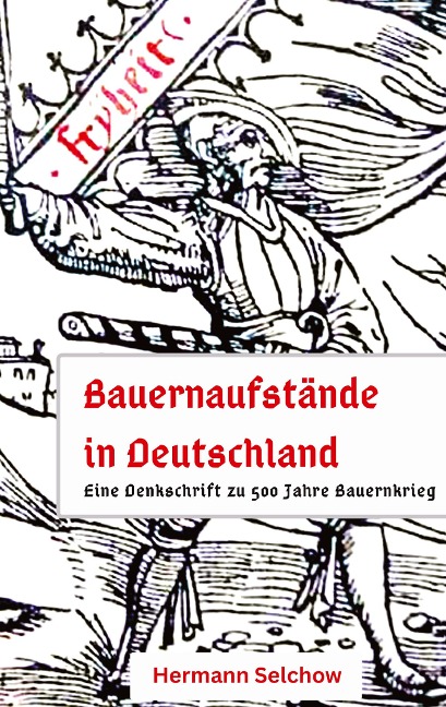 Bauernaufstände in Deutschland - Hermann Selchow