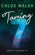 Cover-Bild zum Titel 'Taming 7' von 'Chloe Walsh'