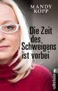 Cover-Bild zum Titel 'Die Zeit des Schweigens ist vorbei' von 'Mandy Kopp'