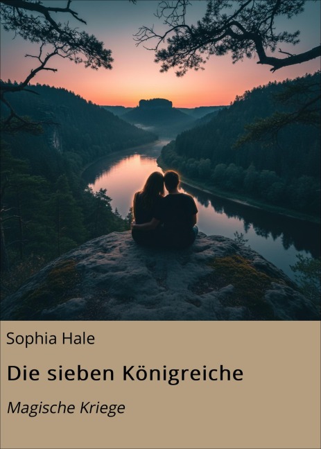Die sieben Königreiche - Sophia Hale