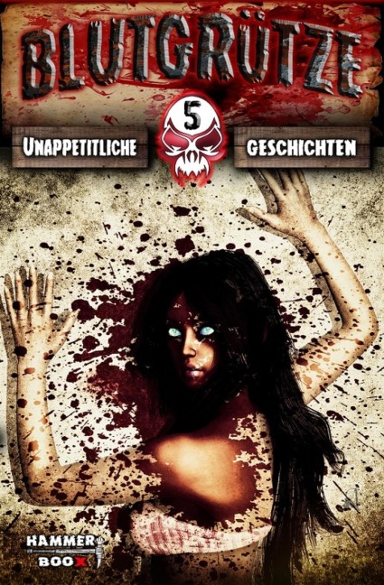Blutgrütze 5 - John Aysa, Markus Kastenholz, Lothar Nietsch, Azrael Ap Cwanderay