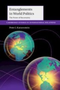 Cover-Bild zum Titel 'Entanglements in World Politics' von 'Peter J Katzenstein'