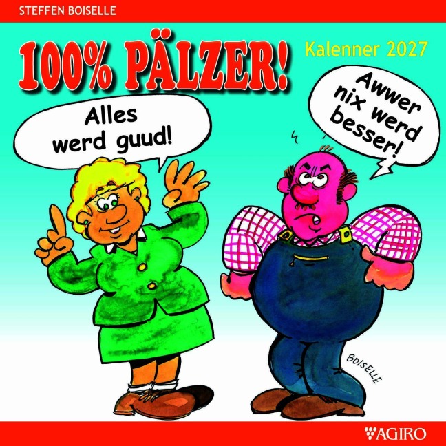 100% PÄLZER! Pälzer Kalenner 2027 - Steffen Boiselle