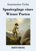 Cover-Bild zum Titel 'Spaziergänge eines Wiener Poeten' von 'Anastasius Grün'
