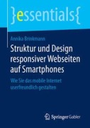 Cover-Bild zum Titel 'Struktur und Design responsiver Webseiten auf Smartphones' von 'Annika Brinkmann'