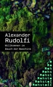 Cover-Bild zum Titel 'Willkommen im Bauch der Maschine' von 'Alexander Rudolfi'