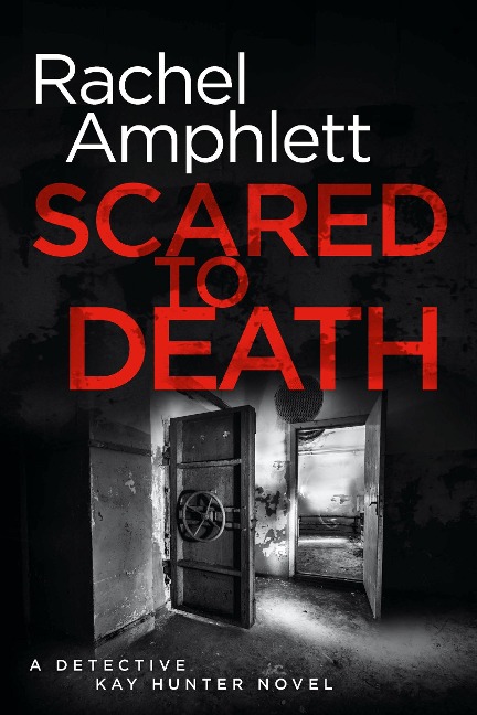 Scared to Death - Rachel Amphlett