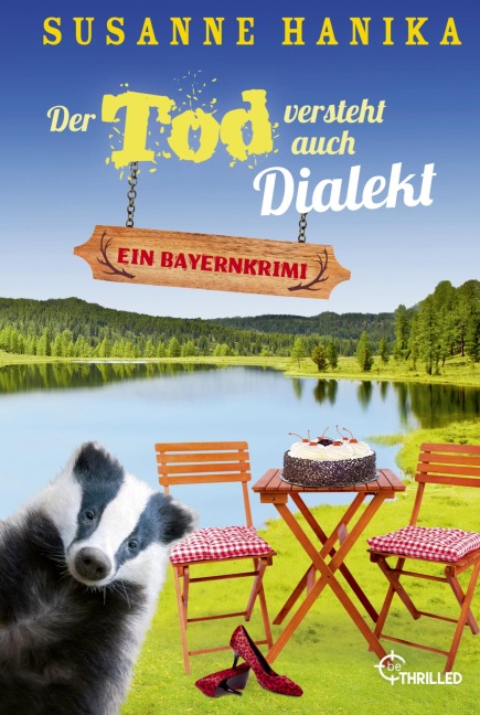 Der Tod versteht auch Dialekt - Susanne Hanika