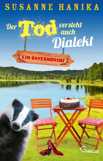 Der Tod versteht auch Dialekt - Susanne Hanika