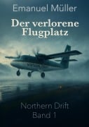 Cover-Bild zum Titel 'Der verlorene Flugplatz' von 'Emanuel Müller'