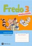 Cover-Bild zum Titel 'Fredo Mathematik 3. Schuljahr. Arbeitsheft. Ausgabe A für alle Bundesländer (außer Bayern)' von 'Mechtilde Balins, Nicole Franzen-Stephan, Lilo Verboom, Ute Plötzer, Margot Torke'