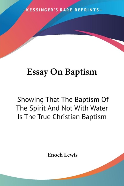 Essay On Baptism - Enoch Lewis