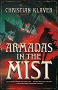 Cover-Bild zum Titel 'Armadas in the Mist' von 'Christian Klaver'