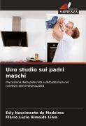 Cover-Bild zum Titel 'Uno studio sui padri maschi' von 'Esly Nascimento de Medeiros, Flávio Lúcio Almeida Lima'