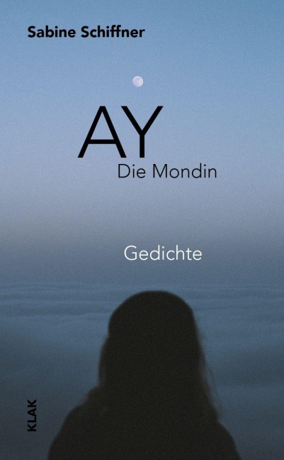Ay. Die Mondin - Sabine Schiffner