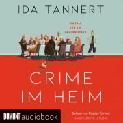 Cover-Bild zum Titel 'Crime im Heim' von 'Ida Tannert'