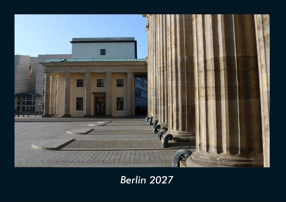 Berlin 2027 Fotokalender DIN A4 - Kevin Heber, Tobias Schmitt