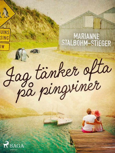 Jag tänker ofta på pingviner - Marianne Stalbohm-Stieger