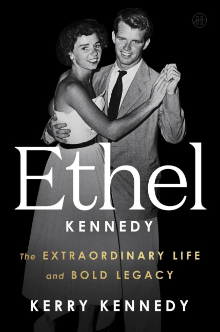Ethel Kennedy - Kerry Kennedy