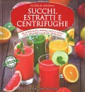 Cover-Bild zum Titel 'Succhi, estratti e centrifughe' von 'Natalie Savona'