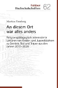 An diesem Ort war alles anders - 