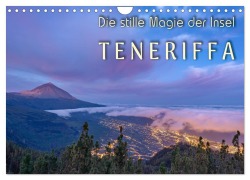 Cover-Bild zum Titel 'Die stille Magie der Insel Teneriffa (Wandkalender 2026 DIN A4 quer), CALVENDO Monatskalender' von 'Denis Feiner'