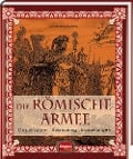 Cover-Bild zum Titel 'Die römische Armee' von 'Alexander Rudow'