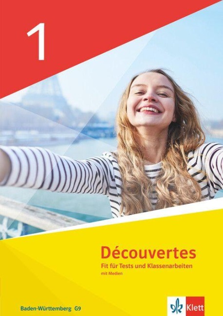 Découvertes 1. Ausgabe Baden-Württemberg. Fit für Tests und Klassenarbeiten mit Lösungen und Mediensammlung 1. Lernjahr - 