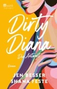 Cover-Bild zum Titel 'Dirty Diana: Die Antwort' von 'Jen Besser, Shana Feste'
