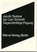 Cover-Bild zum Titel 'Ad Carl Schmitt' von 'Jacob Taubes'