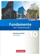 Cover-Bild zum Titel 'Fundamente der Mathematik 10. Schuljahr - Rheinland-Pfalz - Schülerbuch' von 'Stefan Altherr, Hubert Langlotz, Yvonne Ofner, Nina Kühn, Brigitta Krumm'