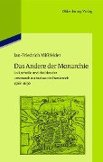 Cover-Bild zum Titel 'Das Andere der Monarchie' von 'Jan-Friedrich Mißfelder'