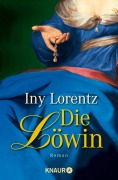 Cover-Bild zum Titel 'Die Löwin' von 'Iny Lorentz'