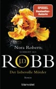 Cover-Bild zum Titel 'Der liebevolle Mörder' von 'J. D. Robb'