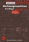 Werkzeugmaschinen Grundlagen - Andreas Hirsch