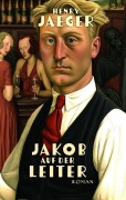 Cover-Bild zum Titel 'Jakob auf der Leiter' von 'Henry Jaeger'