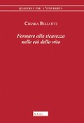 Cover-Bild zum Titel 'Formare alla sicurezza nelle età della vita' von 'Chiara Bellotti'
