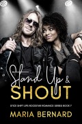 Cover-Bild zum Titel 'Stand Up And Shout (Stick Shift Lips Rockstar Romance, #7)' von 'Maria Bernard'