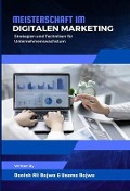 Cover-Bild zum Titel 'Meisterschaft im Digitalen Marketing' von 'Danish Ali Bajwa, Usama Bajwa'