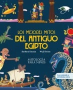 Los mejores mitos del Antiguo Egipto - Barbara Faenza