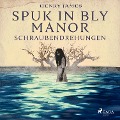 Cover-Bild zum Titel 'Spuk in Bly Manor - Schraubendrehungen' von 'Henry James'