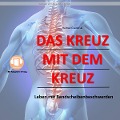 Cover-Bild zum Titel 'Das Kreuz mit dem Kreuz - Leben mit Bandscheibenbeschwerden' von 'Helmut Gredofski'