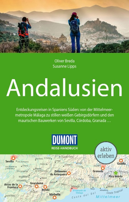 DuMont Reise-Handbuch Reiseführer Andalusien - Susanne Lipps, Oliver Breda