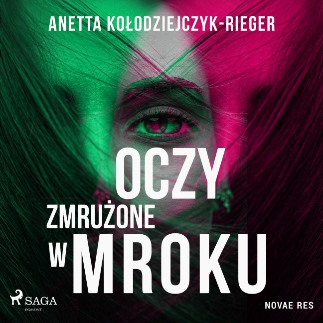 Oczy zmru¿one w mroku - Anetta Ko¿odziejczyk-Rieger