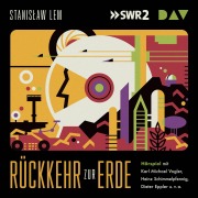 Cover-Bild zum Titel 'Rückkehr zur Erde' von 'Stanislaw Lem'