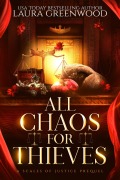 Cover-Bild zum Titel 'All Chaos For Thieves' von 'Laura Greenwood'