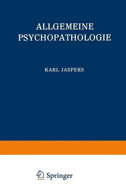 Allgemeine Psychopathologie - Karl Jaspers
